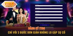 Đăng Ký TT88 Chỉ Với 3 Bước Đơn Giản Không Lo Gặp Sự Cố