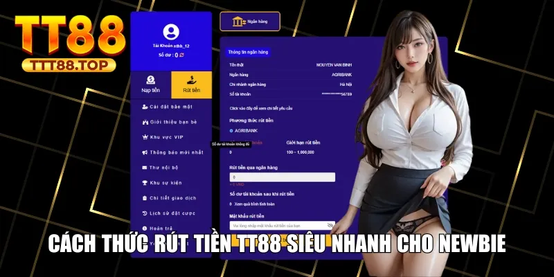 Cách thức rút tiền TT88 siêu nhanh cho newbie