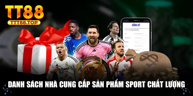 Danh sách nhà cung cấp sản phẩm Sport chất lượng