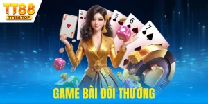 Game Bài Đổi Thưởng Trực Tuyến Đáng Chơi Nhất TT88