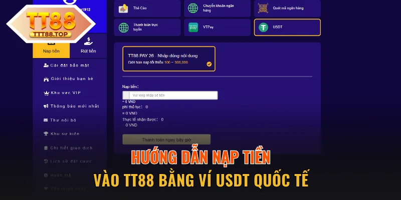 Hướng dẫn nạp tiền vào TT88 bằng USDT
