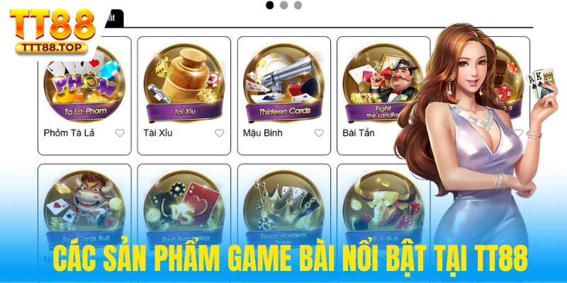 Các siêu phẩm game bài TT88 không thể bỏ lỡ